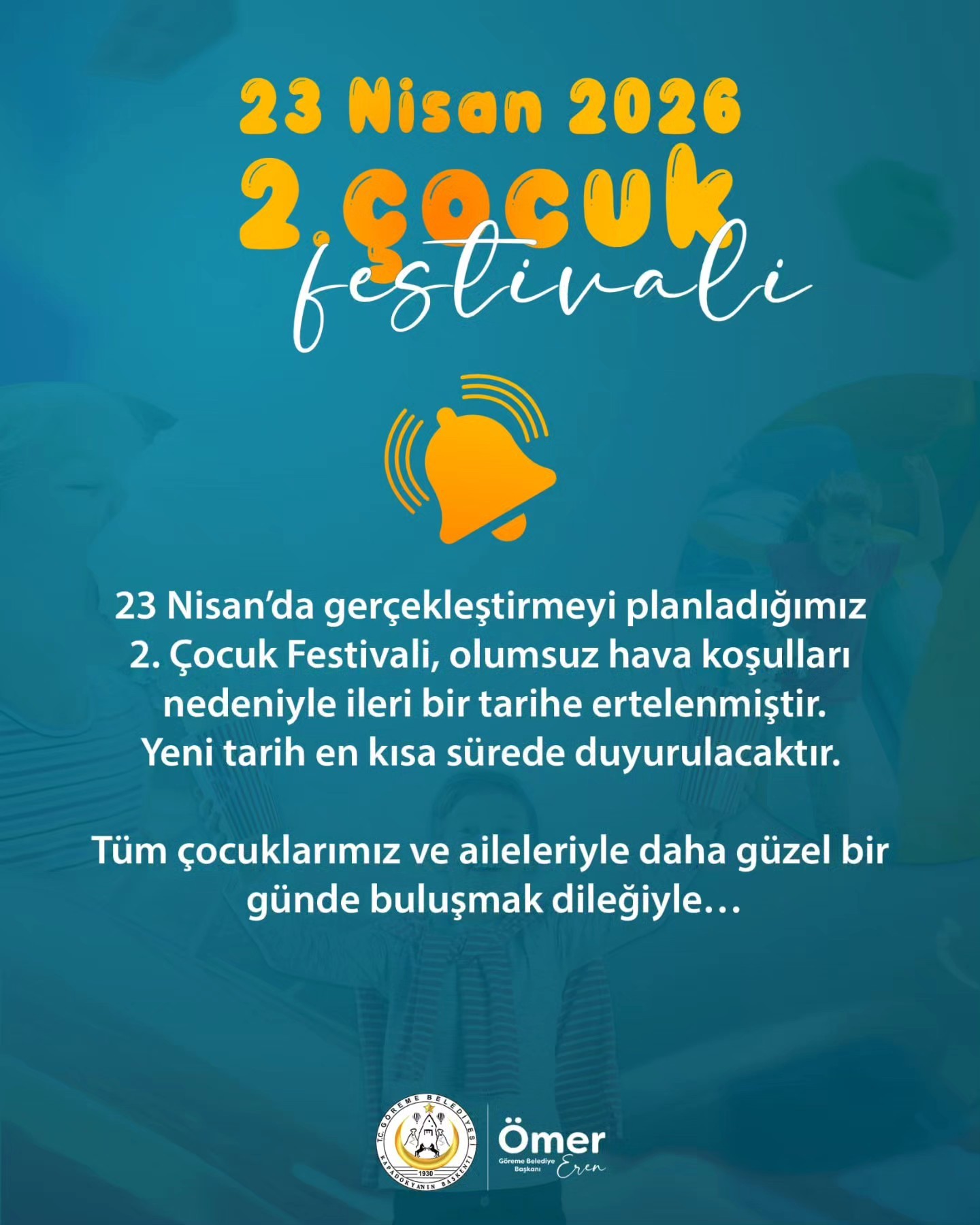 Göreme 2.Çocuk Festivali Elverişsiz Hava Şartları Nedeniyle İleriki Tarihe Ertelendi