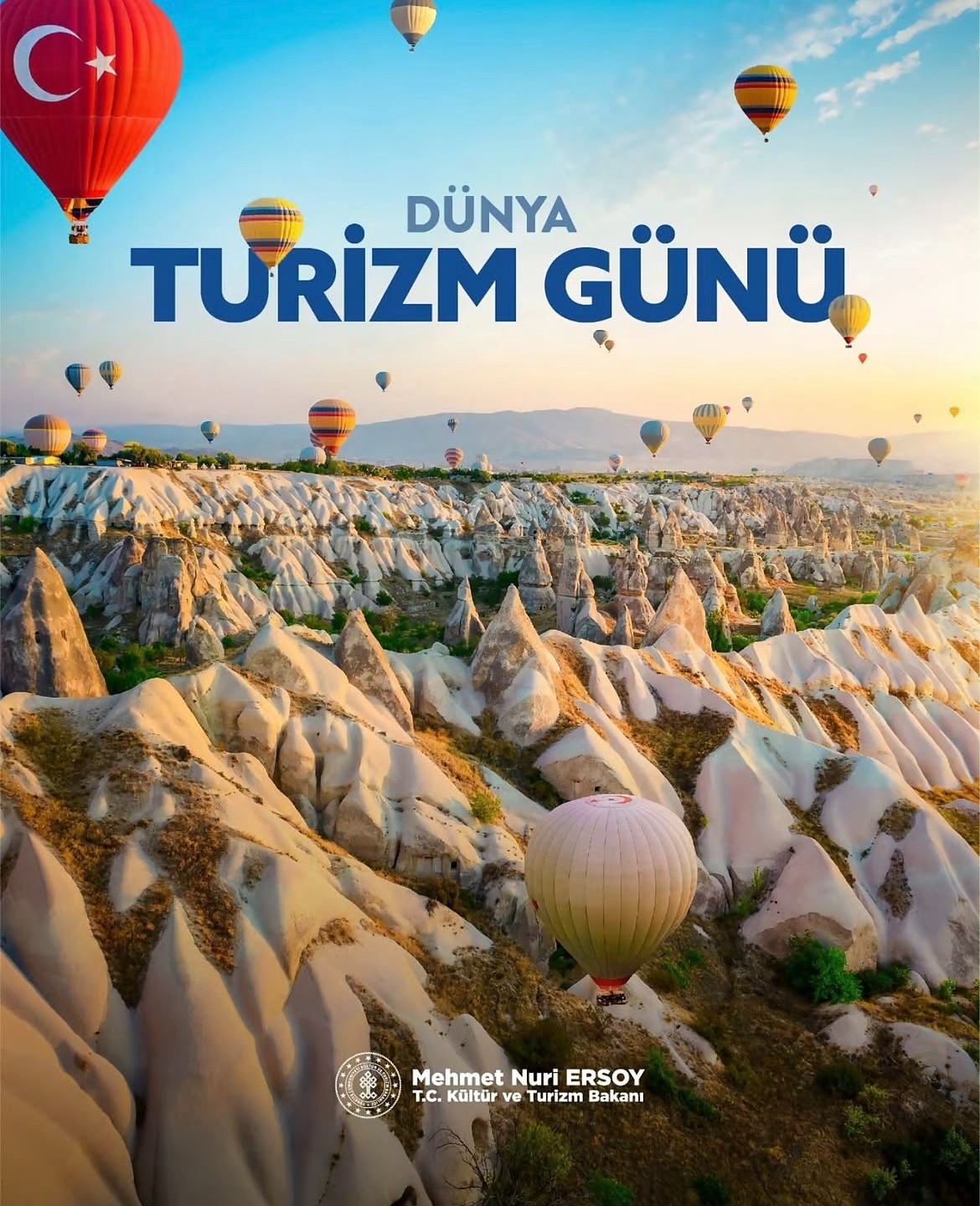 Bakan Ersoy Dünya Turizm Günü’nü Kapadokya Görseliyle Kutladı