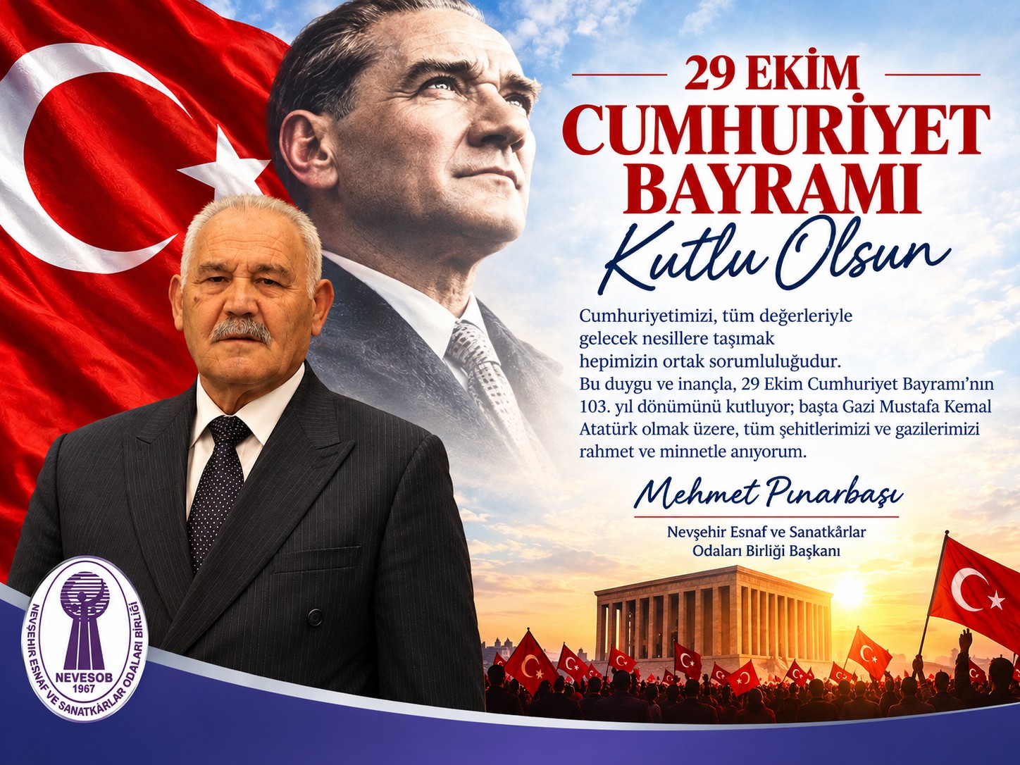 NEVESOB Başkanı Pınarbaşı: “Cumhuriyetimizi Gelecek Nesillere Taşımak Hepimizin Sorumluluğudur”