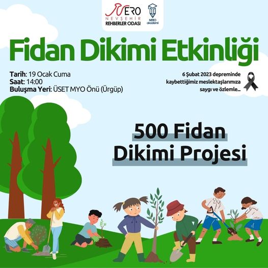 NERO, DEPREMDE KAYBETTİKLERİ MESLEKTAŞLARI İÇİN 500 FİDANI TOPRAKLA BULUŞTURUYOR