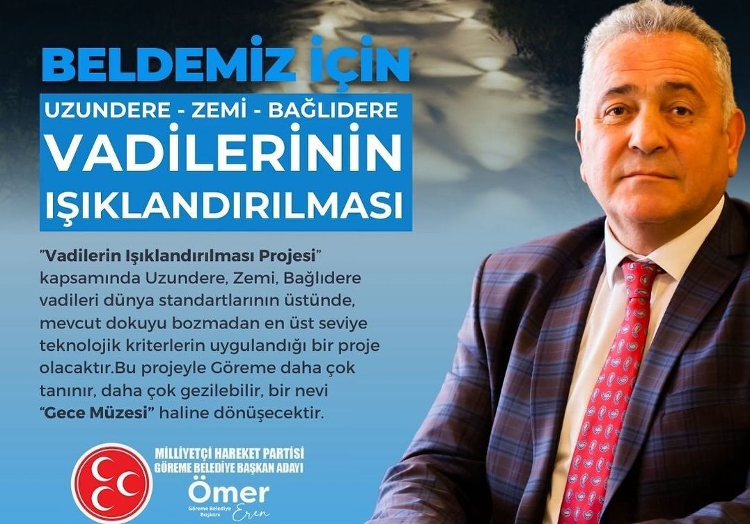 Başkan Ömer Eren: “ Kapadokya’da Gece Turizmi’nin Temeli, Vadilerin Işıklandırılmasıyla Göreme’de Atılacak”