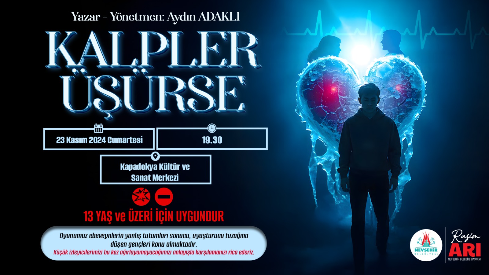 ‘KALPLER ÜŞÜRSE’ ADLI TİYATRO OYUNU KAPADOKYA KÜLTÜR VE SANAT MERKEZİ’NDE SAHNELENECEK