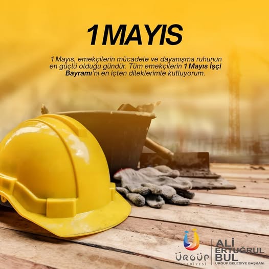 Başkan Bul’dan 1 Mayıs İşçi Bayramı Mesajı