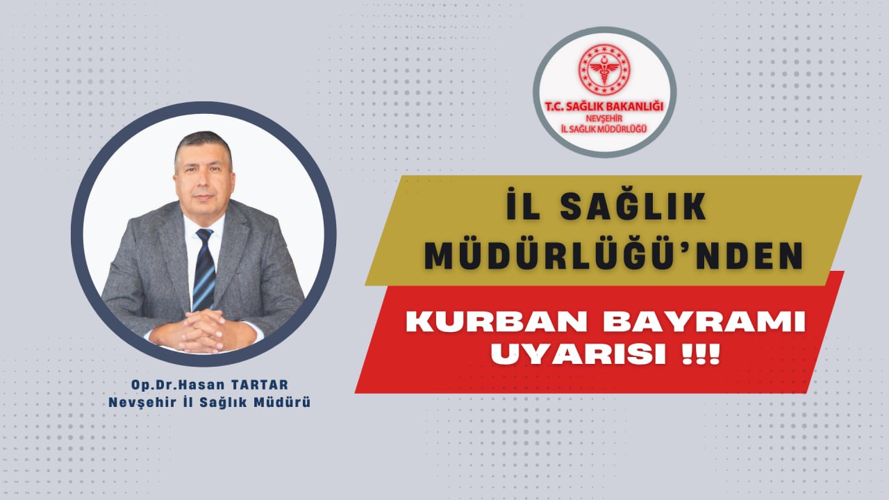 İl Sağlık Müdürü Tartar’dan Kurban Bayramı Uyarısı!!!