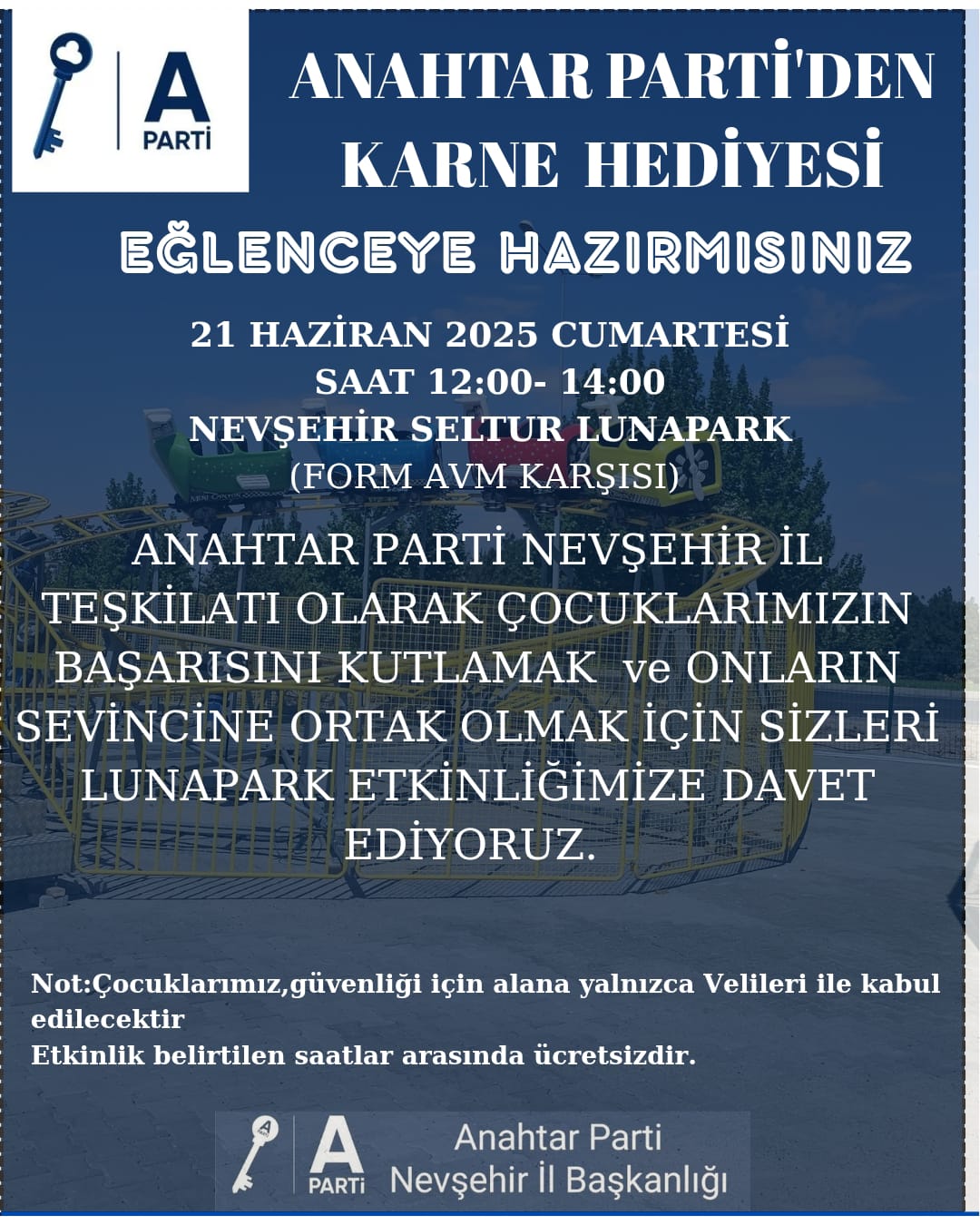 A PARTİ ÖĞRENCİLERİN KARNE HEYECANINA ORTAK OLUYOR