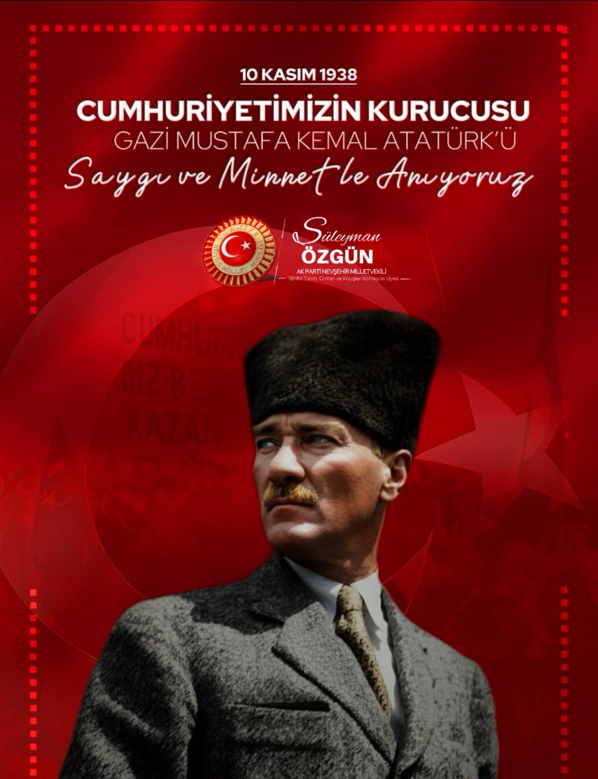 AK PARTİ NEVŞEHİR MİLLETVEKİLİ ÖZGÜN’DEN 10 KASIM MESAJI